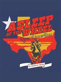 Asleep at the Wheel