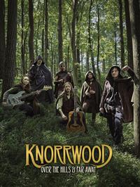Knorrwood Presents: Over the Hills & Far Away